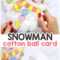 Cotton Ball Snowman Craft – Diy Christmas Card – Easy Peasy In Diy Christmas Card Templates