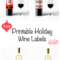 Free Printable Holiday Wine Labels – Family Fresh Meals Within Diy Wine Label Template
