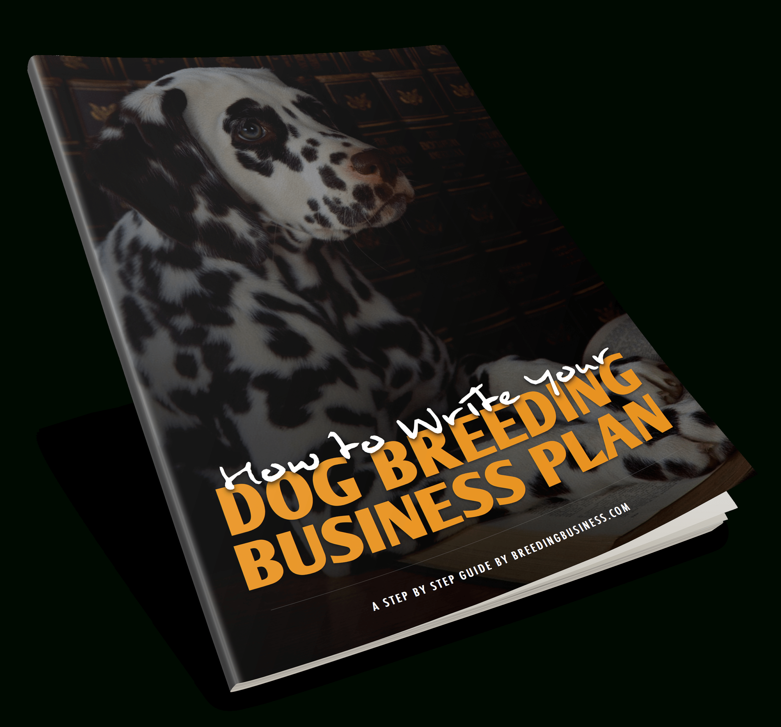 Writing Your Dog Breeding Business Plan Made Super Easy! With Dog Breeding Business Plan Template